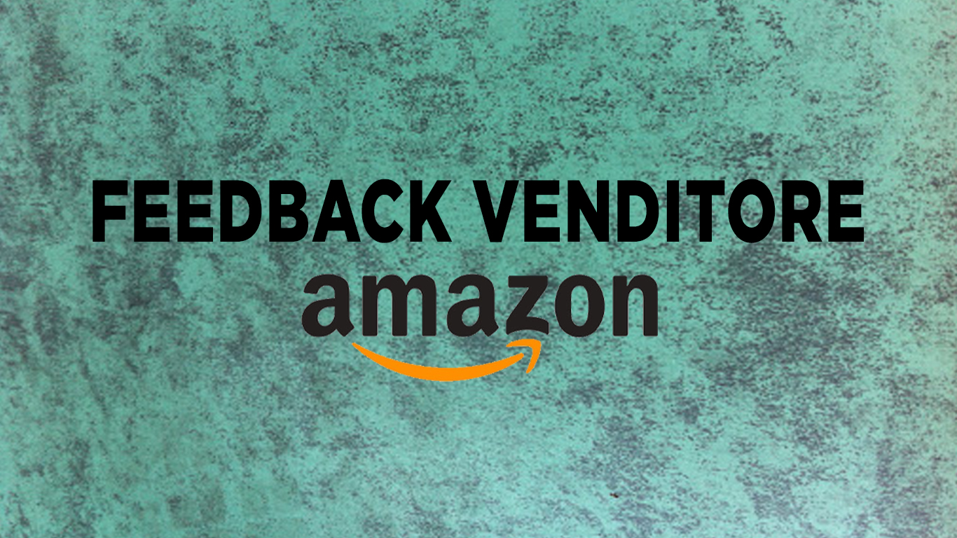 Feedback venditore Amazon: cosa sono e come funzionano